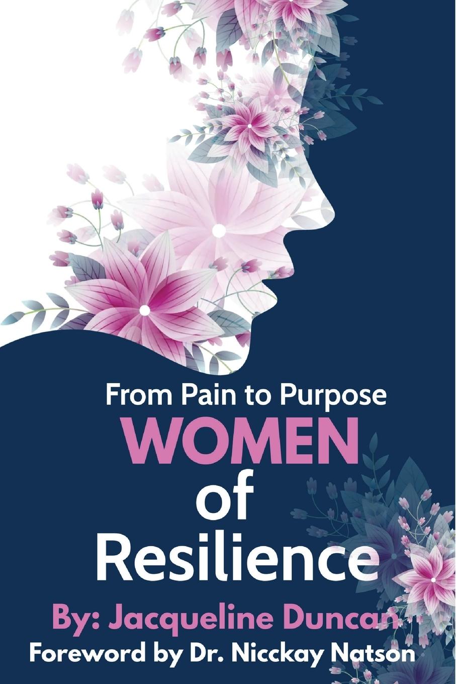 Vorderes Coverbild From Pain to Purpose Women of Resilience
