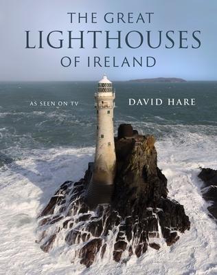 Vorderes Coverbild The Great Lighthouses of Ireland