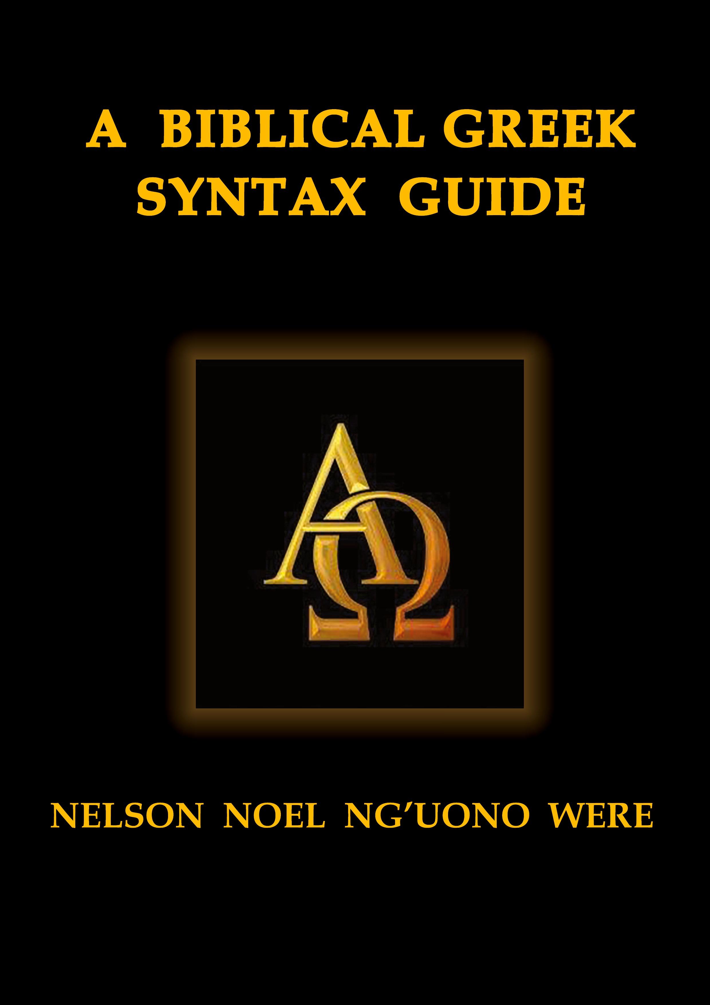 Vorderes Coverbild A Biblical Greek Syntax Guide