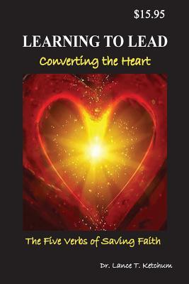 Vorderes Coverbild Learning to Lead, Converting the Heart