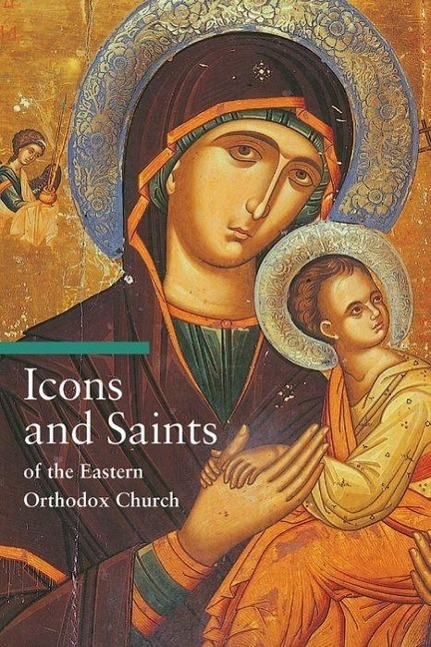 Vorderes Coverbild Icons and Saints of the Eastern Orthodox Church