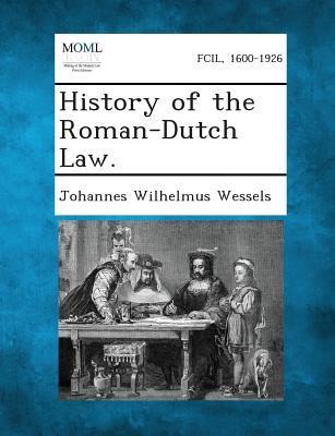 Vorderes Coverbild History of the Roman-Dutch Law