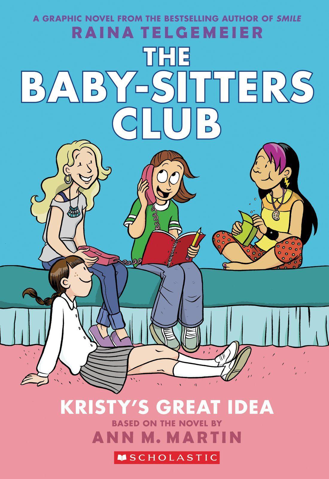 Vorderes Coverbild Kristy's Great Idea: A Graphic Novel (the Baby-Sitters Club #1)