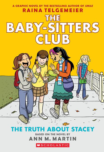 Vorderes Coverbild The Truth about Stacey: A Graphic Novel (the Baby-Sitters Club #2)