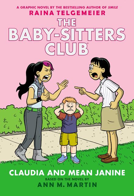Vorderes Coverbild Claudia and Mean Janine: A Graphic Novel (the Baby-Sitters Club #4)