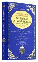 Vorderes Coverbild Faziletli Kirk Salevati Serifenin Metni, Tercemesi ve Serhi Ciltli