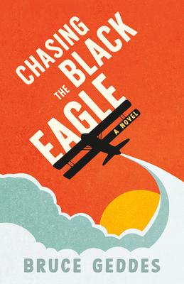 Vorderes Coverbild Chasing the Black Eagle