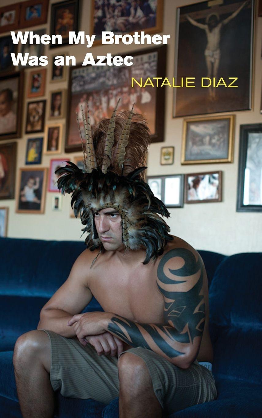 Vorderes Coverbild When My Brother Was an Aztec