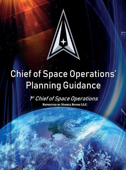 Vorderes Coverbild Chief of Space Operations' Planning Guidance
