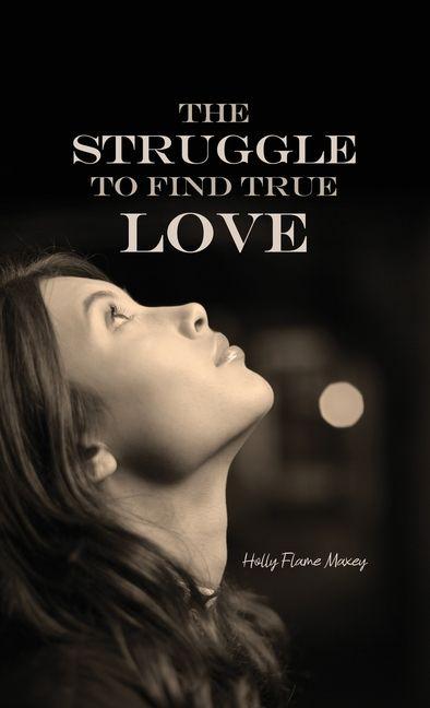 Vorderes Coverbild The Struggle to Find True Love