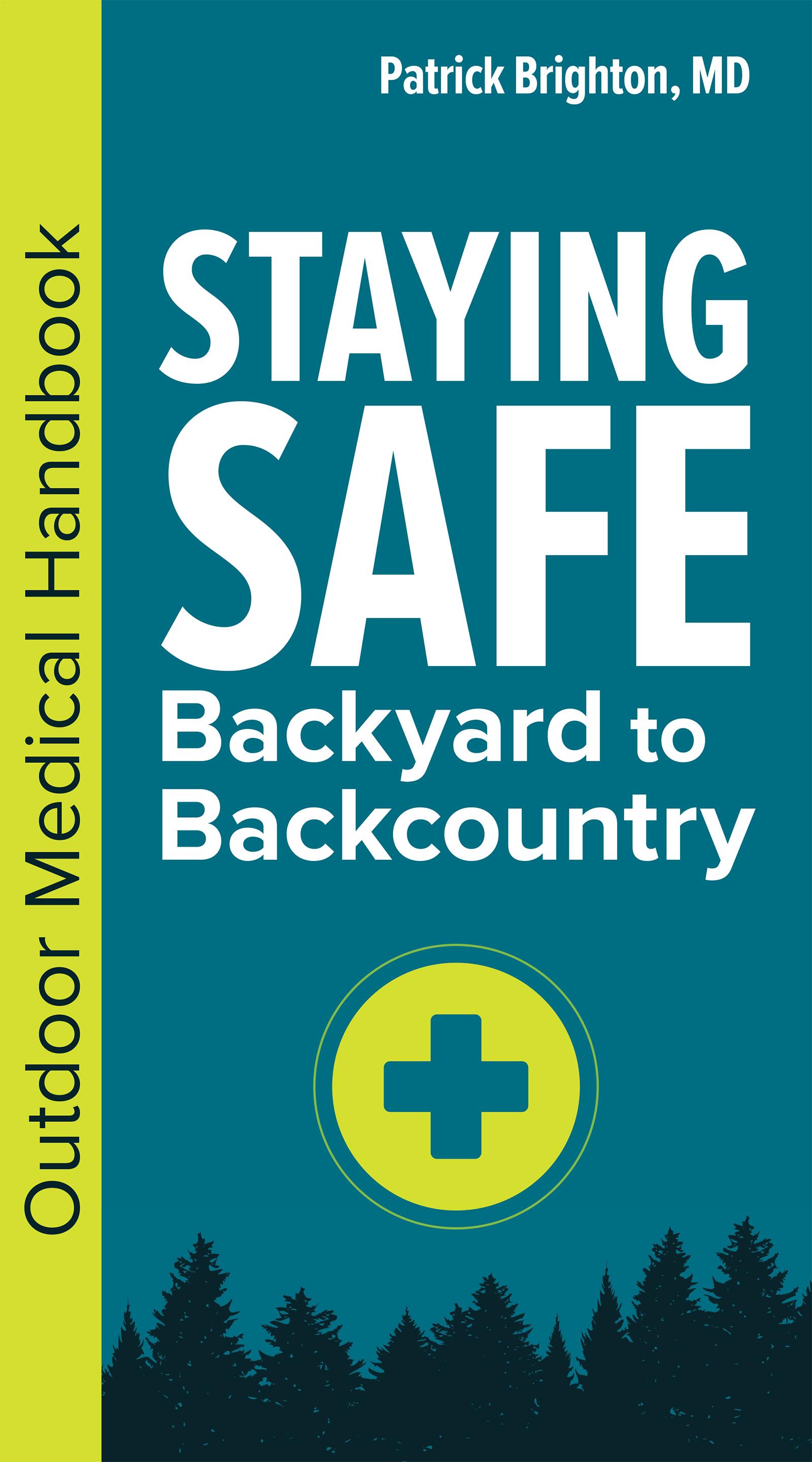 Vorderes Coverbild Staying Safe: Backyard to Backcountry