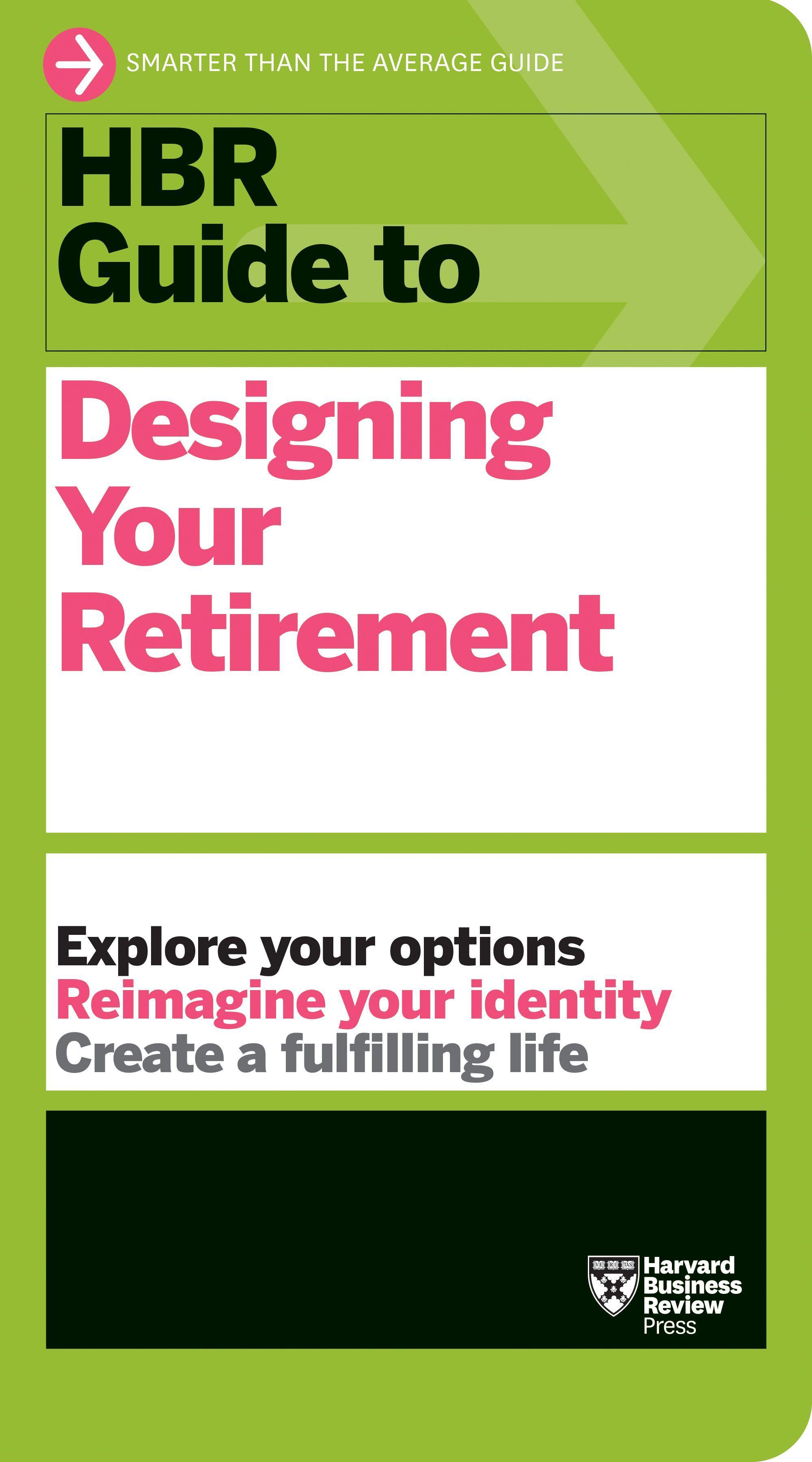 Vorderes Coverbild HBR Guide to Designing Your Retirement