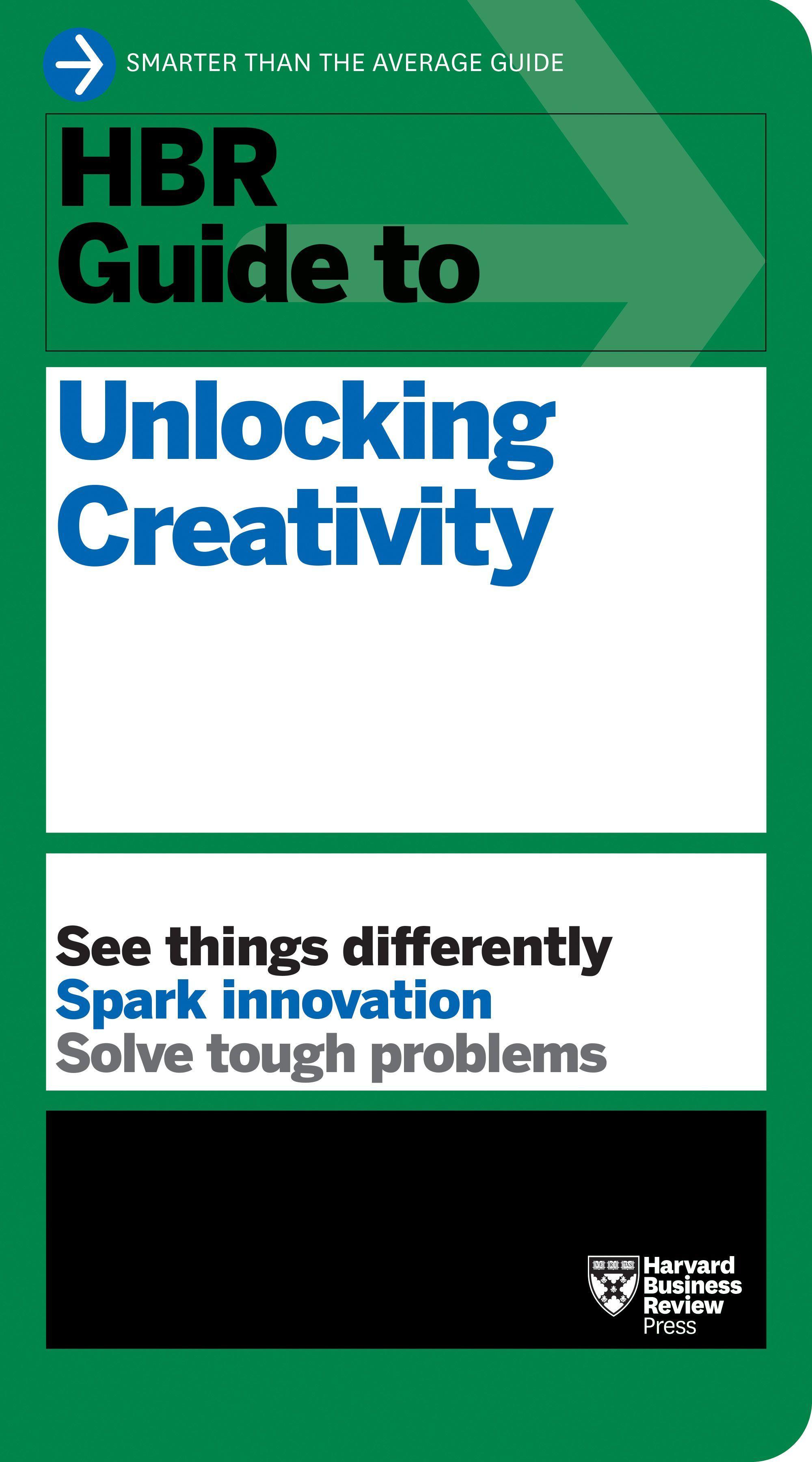 Vorderes Coverbild HBR Guide to Unlocking Creativity