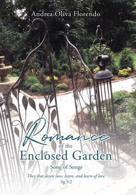 Vorderes Coverbild Romance of the Enclosed Garden: Song of Songs
