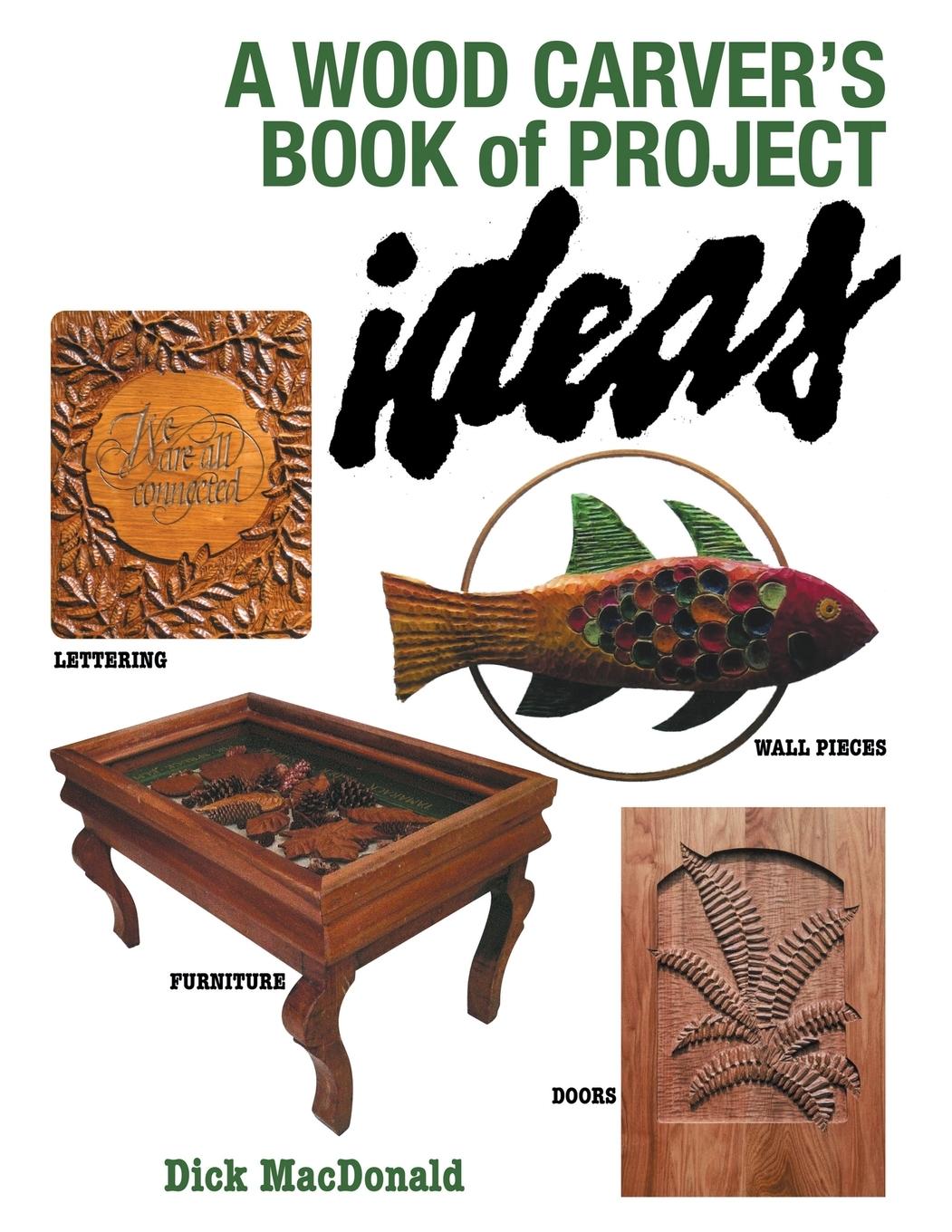 Vorderes Coverbild A Wood Carver's Book of Project Ideas