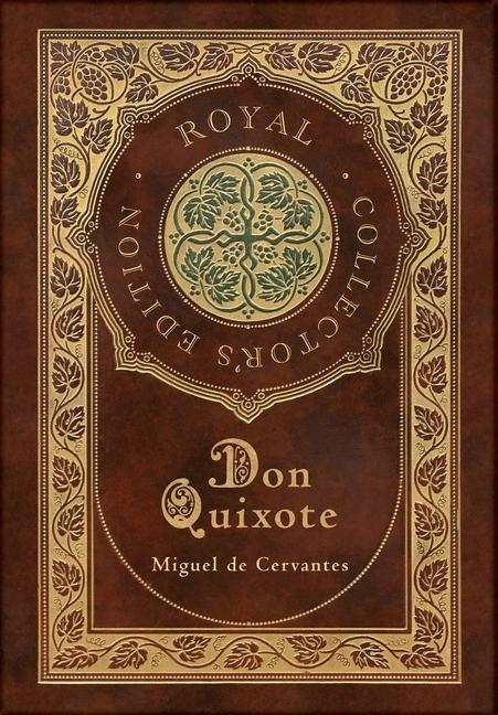 Vorderes Coverbild Don Quixote (Royal Collector's Edition) (Case Laminate Hardcover with Jacket)