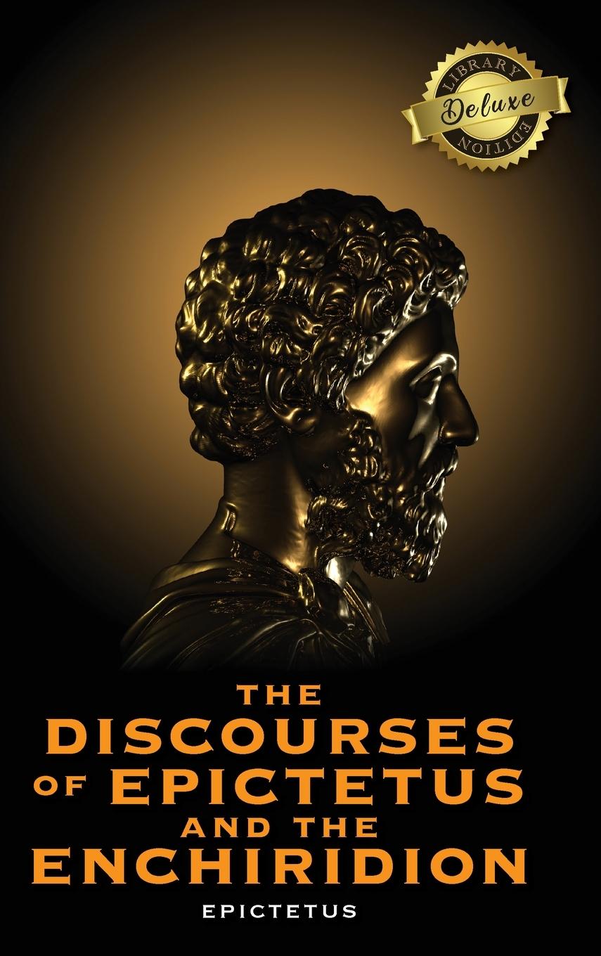 Vorderes Coverbild The Discourses of Epictetus and the Enchiridion (Deluxe Library Edition)