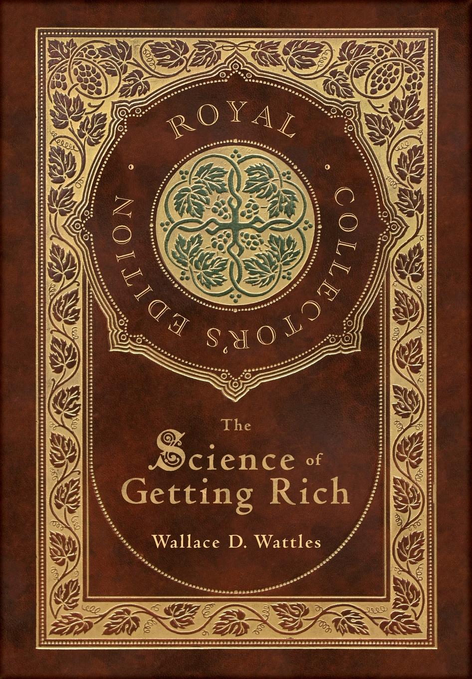Vorderes Coverbild The Science of Getting Rich (Royal Collector's Edition) (Case Laminate Hardcover with Jacket)