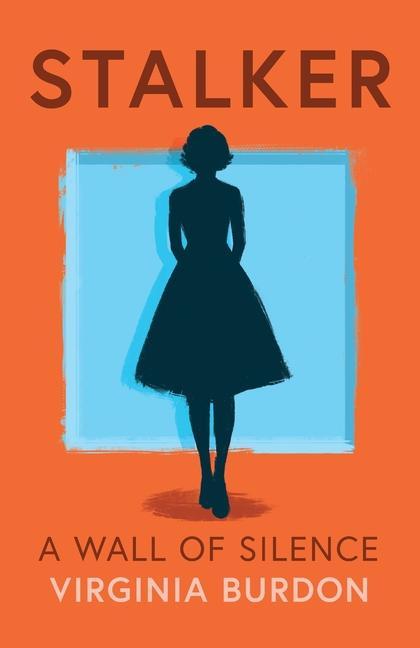 Vorderes Coverbild Stalker - A Wall of Silence