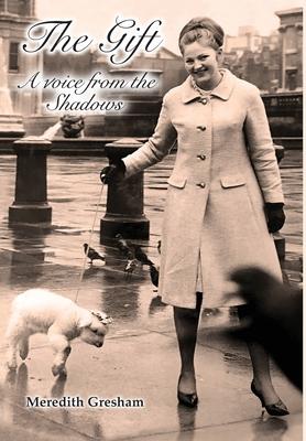 Vorderes Coverbild The Gift: A voice from the Shadows