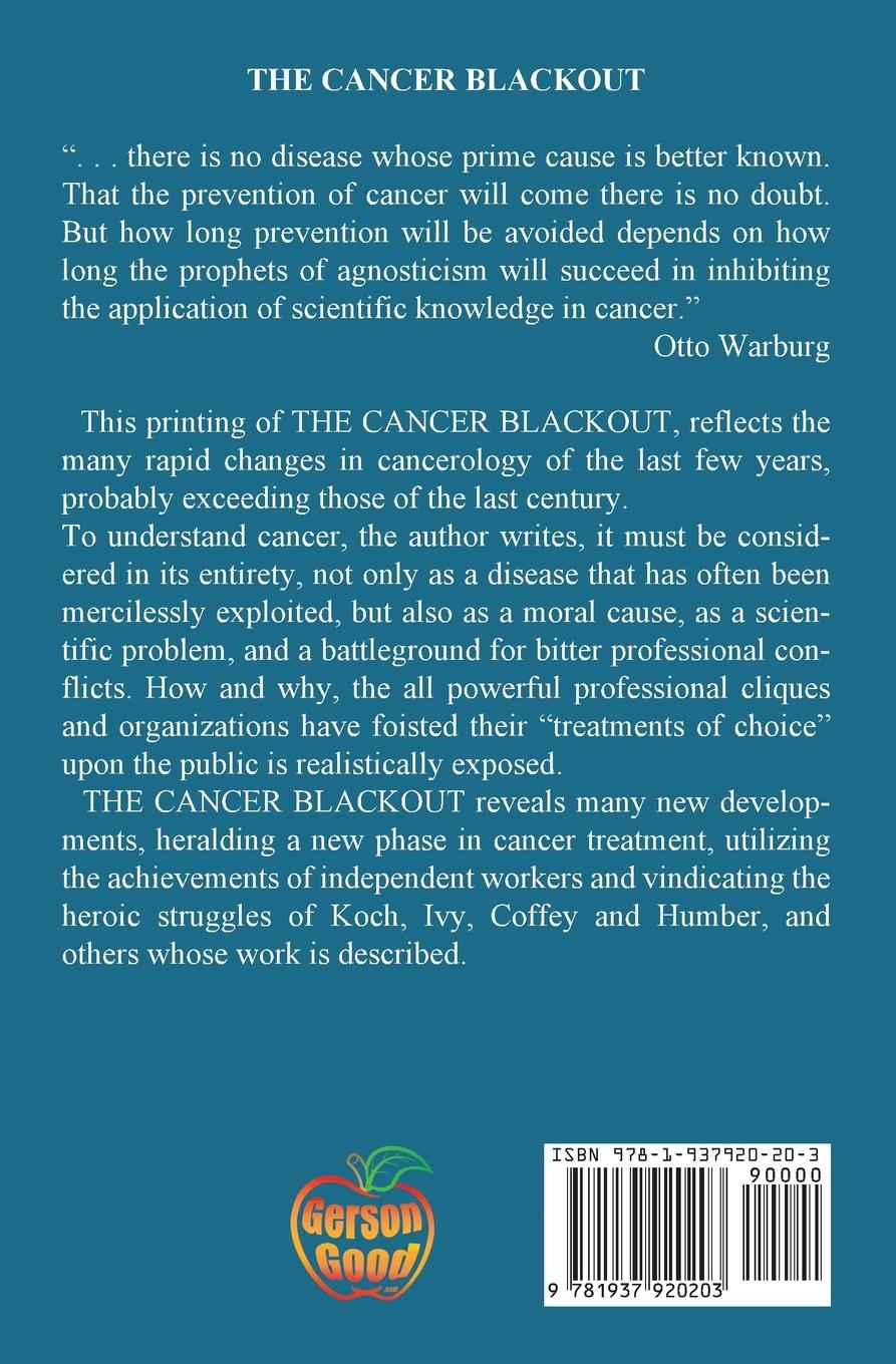 Rückseitencover The Cancer Blackout: Exposing the Blacklisting of Beneficial Cancer Treatments: Exposing the Blacklisting of Beneficial Cancer Research
