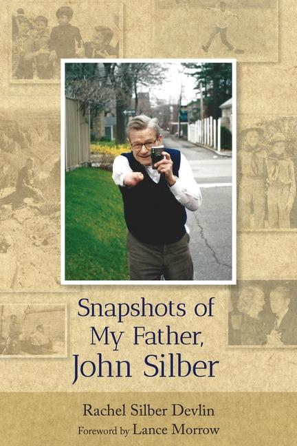 Vorderes Coverbild Snapshots of My Father, John Silber
