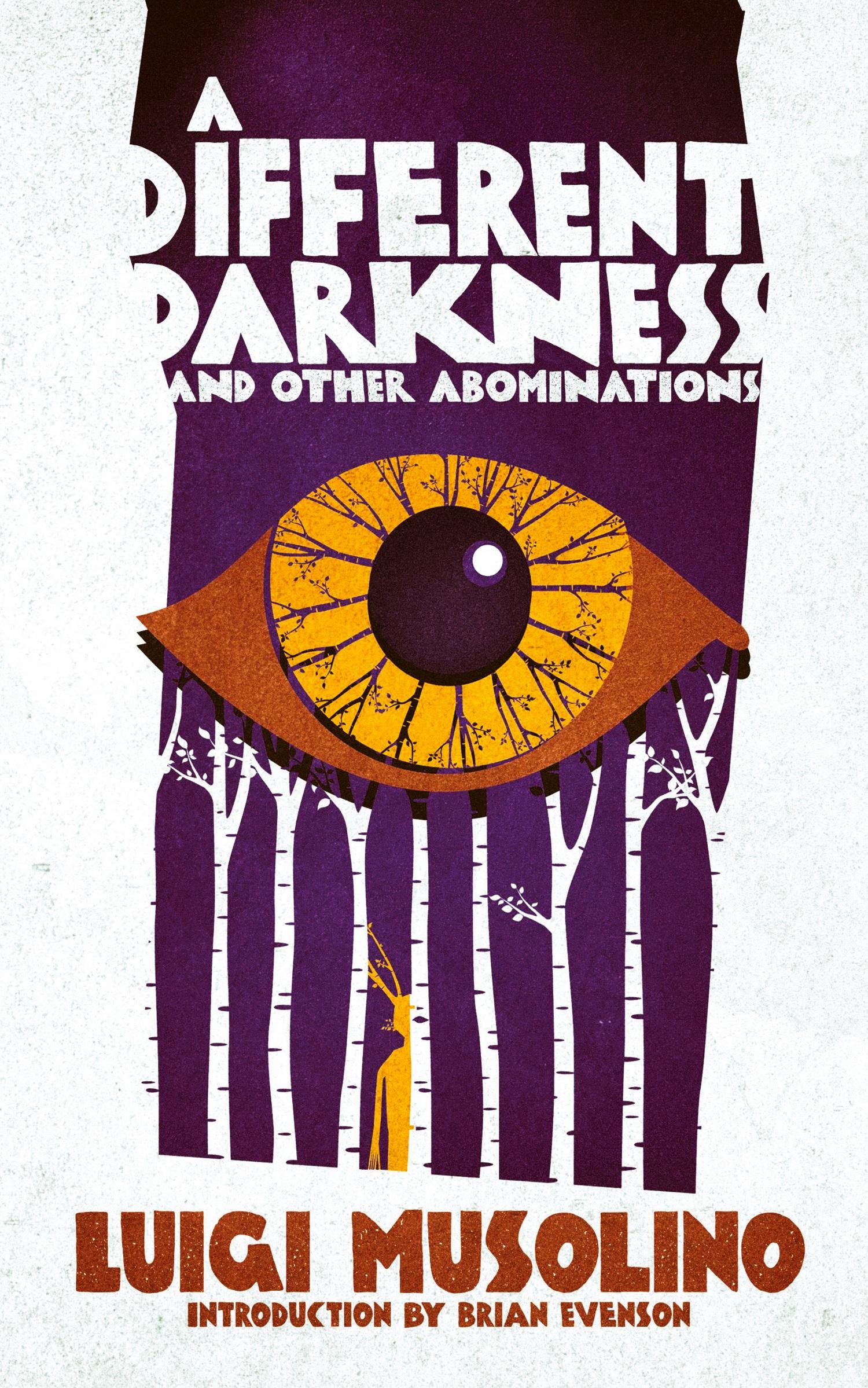Vorderes Coverbild A Different Darkness and Other Abominations