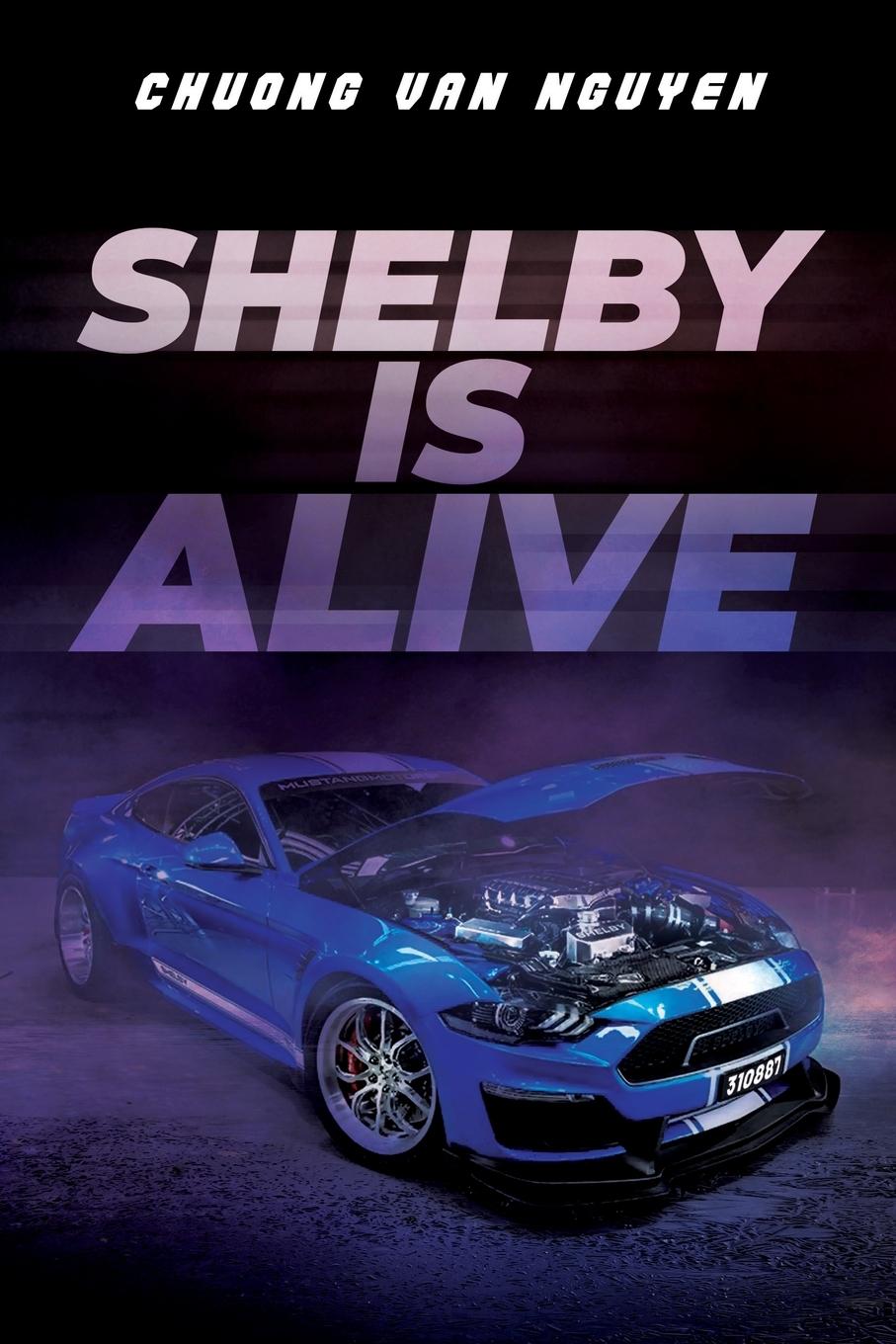 Vorderes Coverbild Shelby is Alive