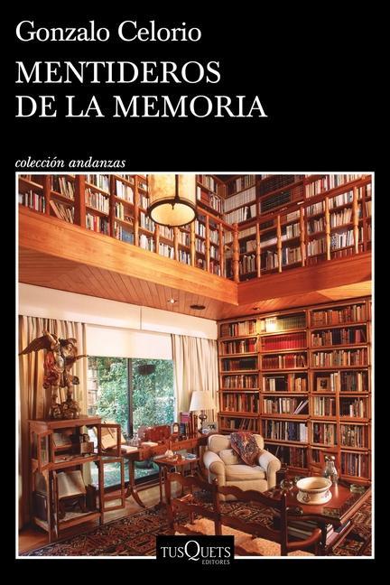 Vorderes Coverbild Mentideros de la Memoria. Premio Cervantes 2025 / Memory's Lies-Hangout. 2025 Miguel de Cervantes Prize
