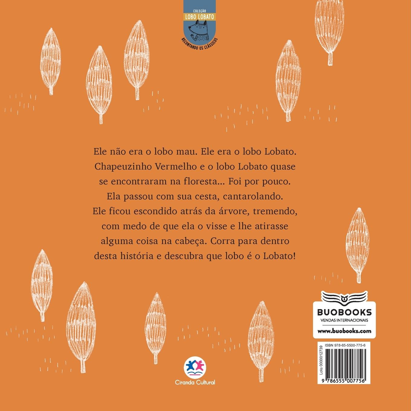 Rückseitencover O lobo Lobato e a Chapeuzinho Vermelho