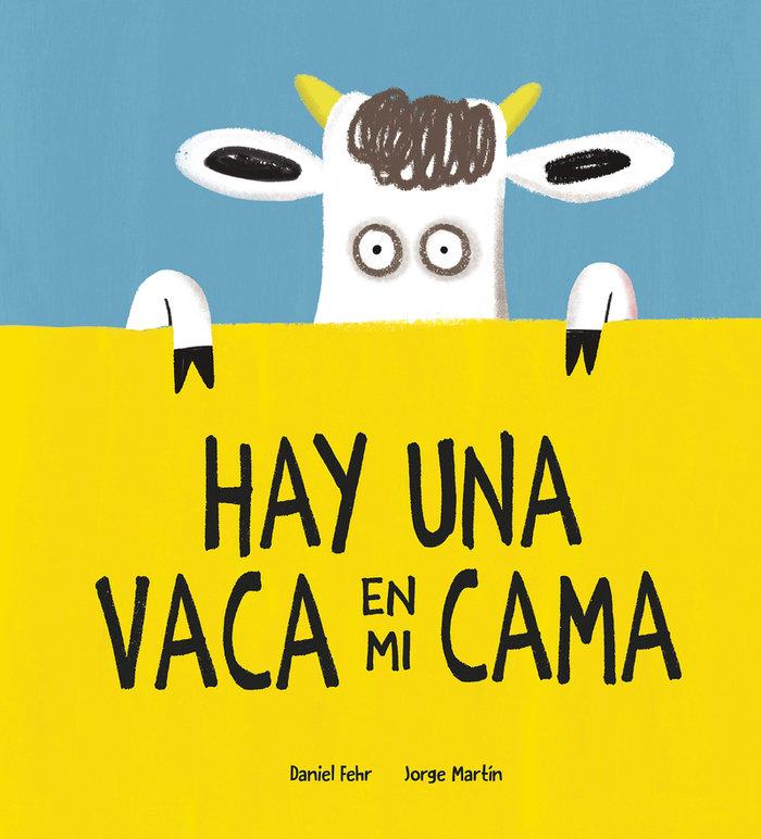 Vorderes Coverbild Hay Una Vaca En Mi Cama