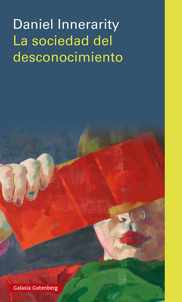 Vorderes Coverbild Sociedad del Desconocimiento, La