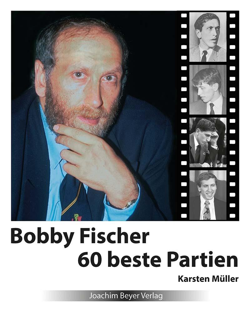 Vorderes Coverbild Bobby Fischer 60 beste Partien