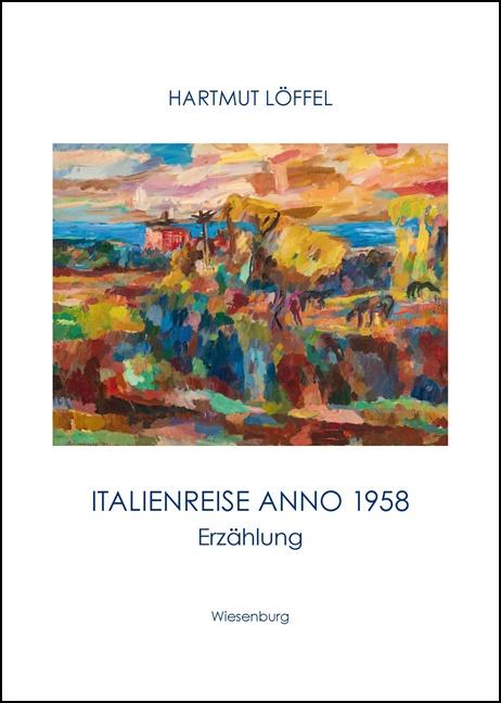 Vorderes Coverbild Italienreise anno 1958