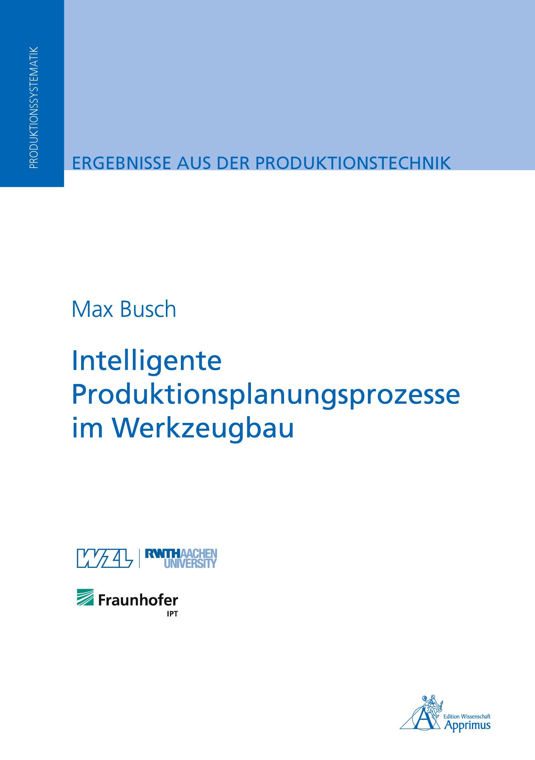Vorderes Coverbild Intelligente Produktionsplanungsprozesse im Werkzeugbau