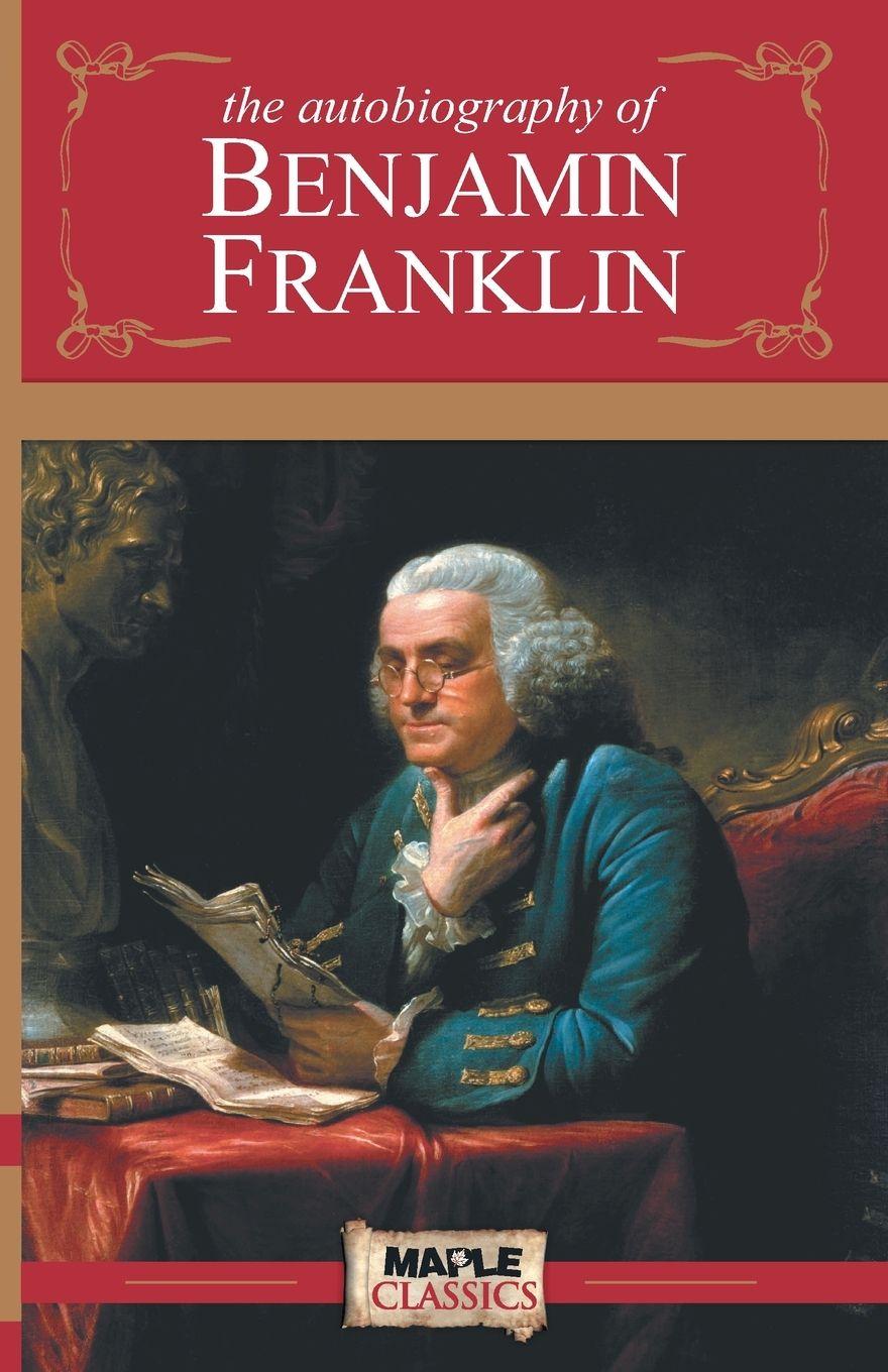 Vorderes Coverbild The Autobiography of Benjamin Franklin