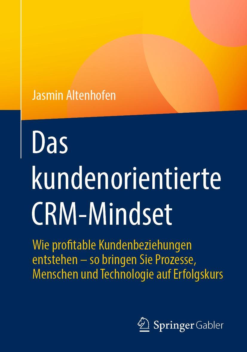Vorderes Coverbild Das kundenorientierte CRM-Mindset
