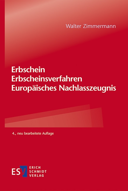 Vorderes Coverbild Erbschein - Erbscheinsverfahren - Europäisches Nachlasszeugnis