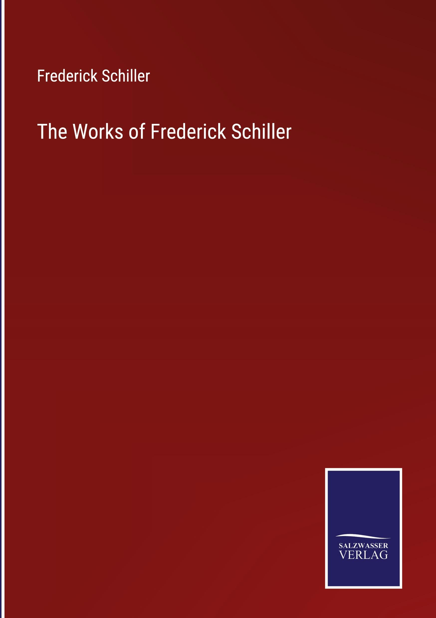 Vorderes Coverbild The Works of Frederick Schiller