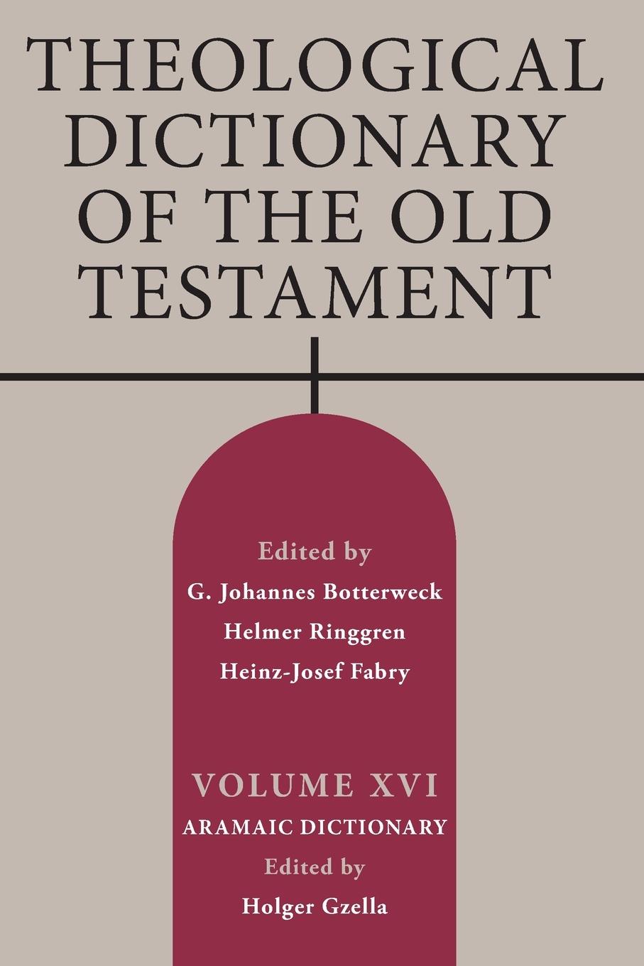 Vorderes Coverbild Theological Dictionary of the Old Testament, Volume XVI