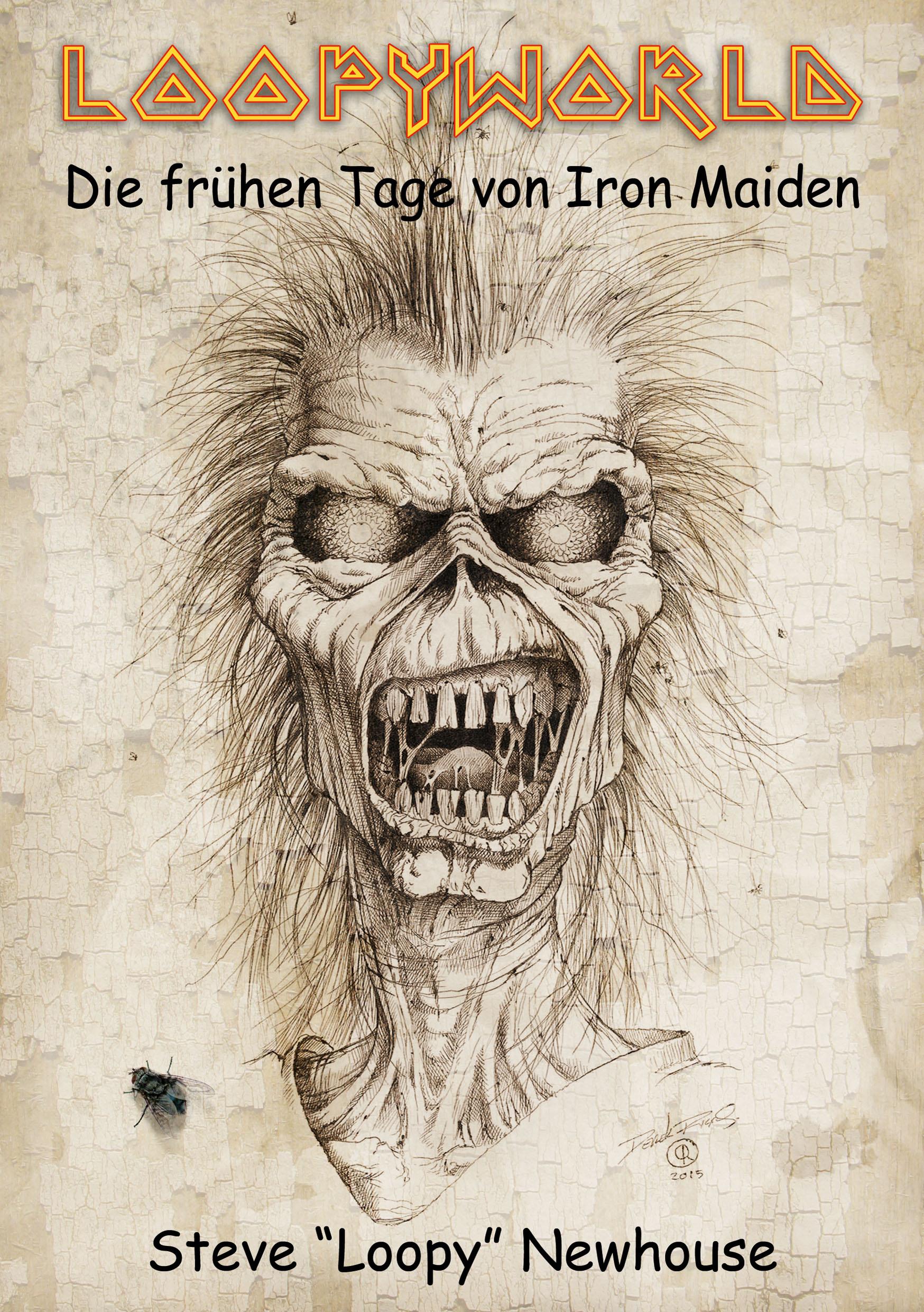 Vorderes Coverbild Loopyworld - Die frühen Tage von Iron Maiden