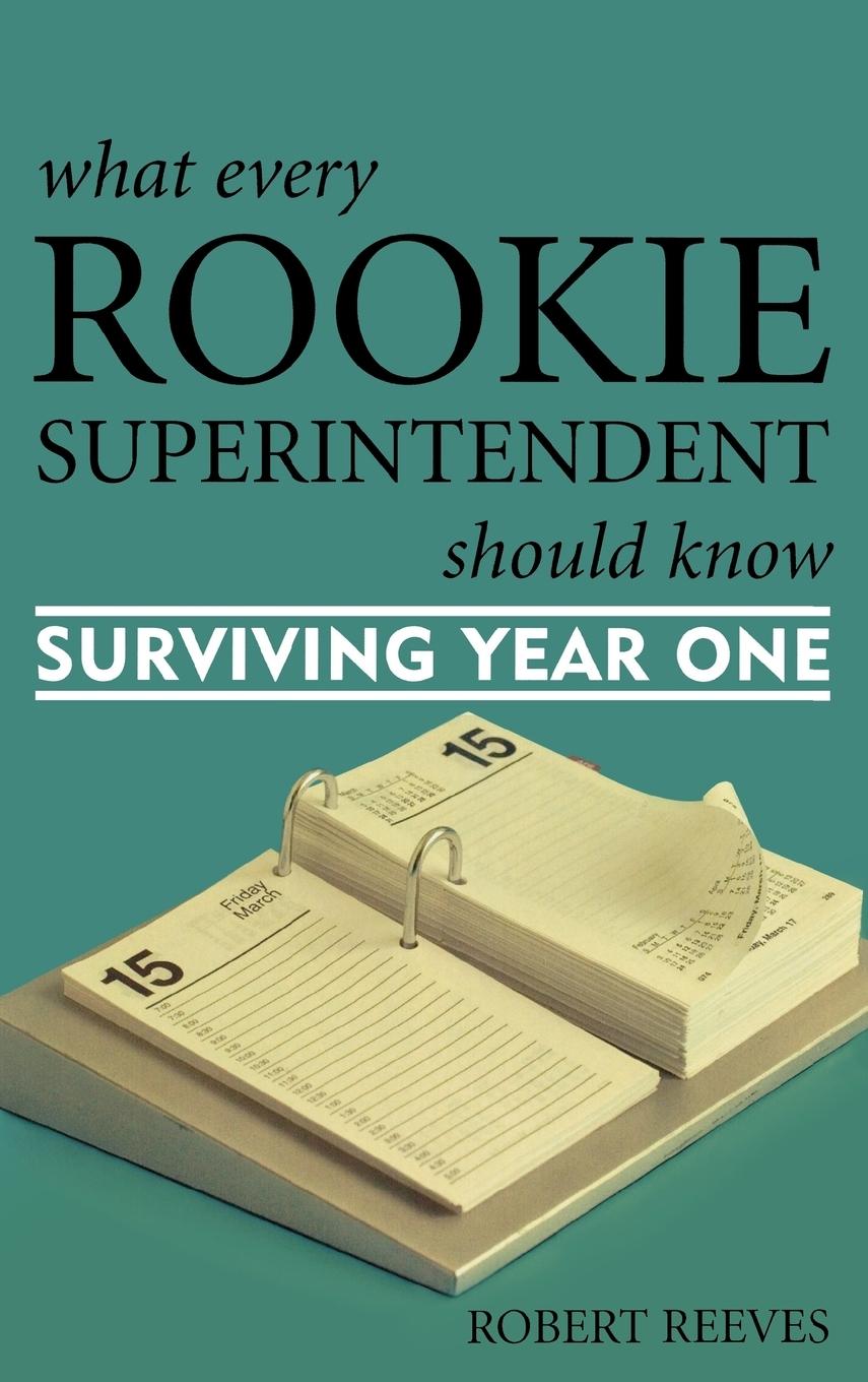 Vorderes Coverbild What Every Rookie Superintendent Should Know