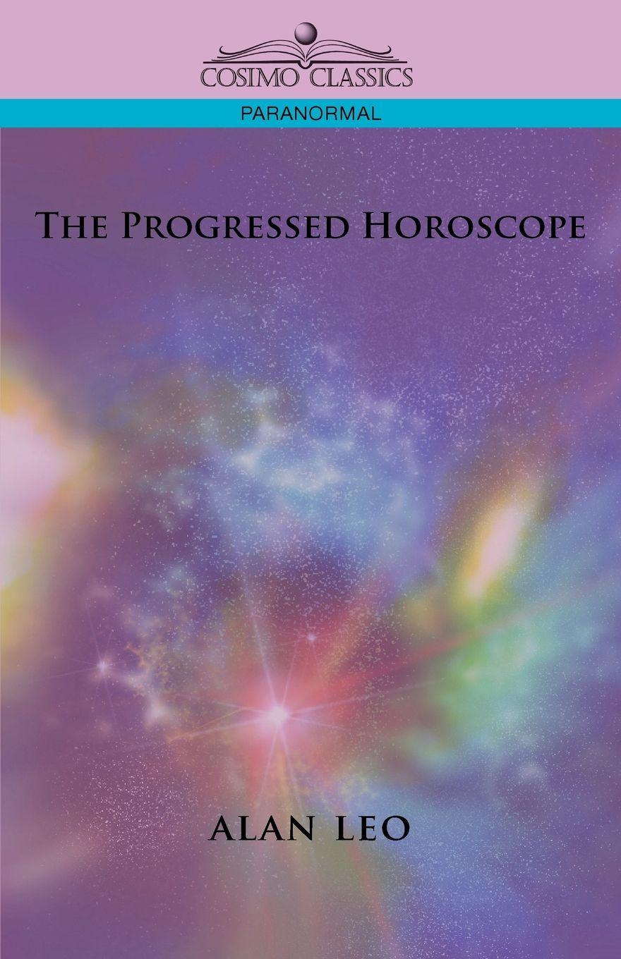 Vorderes Coverbild The Progressed Horoscope