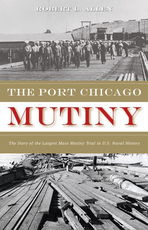 Vorderes Coverbild The Port Chicago Mutiny