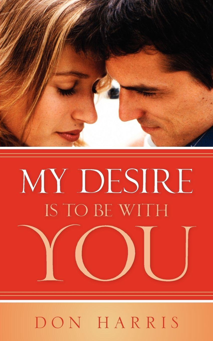 Vorderes Coverbild My Desire Is To Be With You