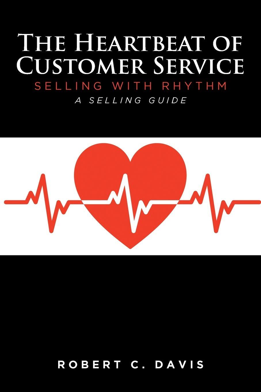 Vorderes Coverbild The Heartbeat of Customer Service