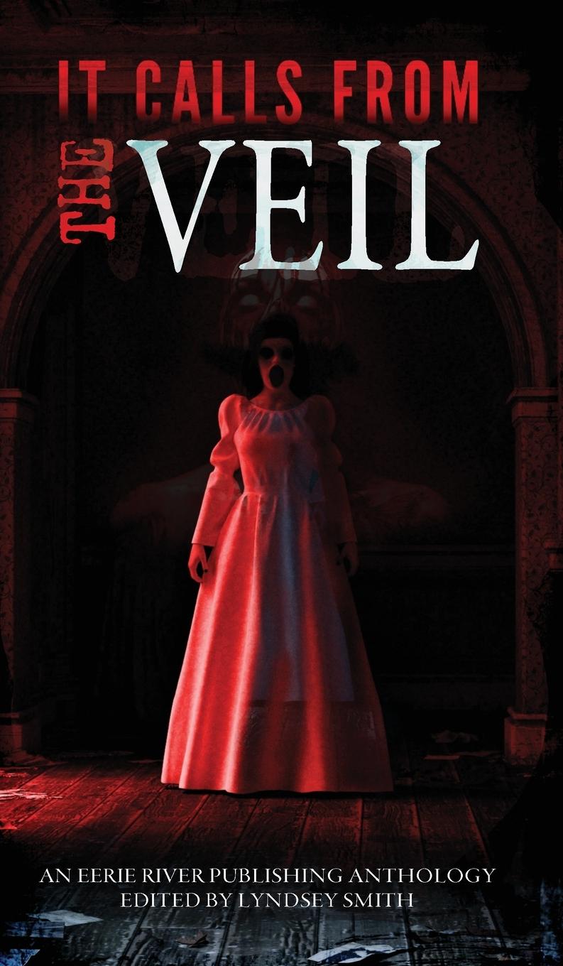 Vorderes Coverbild It Calls From the Veil