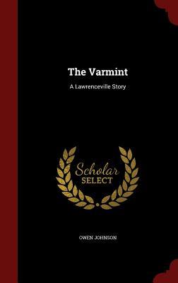Vorderes Coverbild The Varmint: A Lawrenceville Story