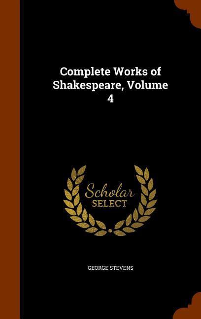 Vorderes Coverbild Complete Works of Shakespeare, Volume 4