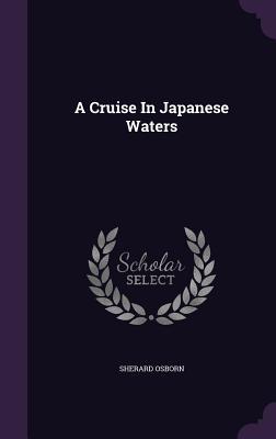 Vorderes Coverbild A Cruise In Japanese Waters